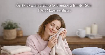 best sweatshirt fabrics for sensitive skin